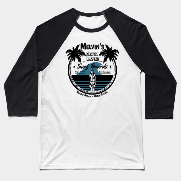 Melvin's Kustom Crafted Surfboards Baseball T-Shirt by SunGraphicsLab